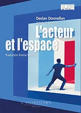 Broschiert L'acteur et l'espace von Declan Donnellan