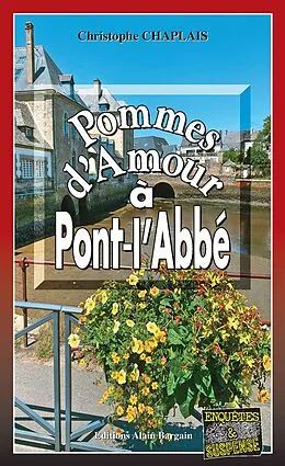 E-Book (epub) Pommes d'amour à Pont-l'Abbé von Christophe Chaplais