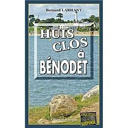 E-Book (epub) Huis clos à Bénodet von Bernard Larhant