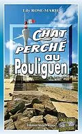 E-Book (epub) Chat perché au Pouliguen von Lily Rose-Marie