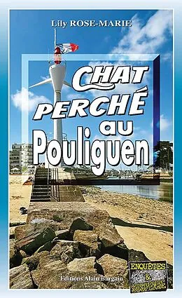 E-Book (epub) Chat perché au Pouliguen von Lily Rose-Marie