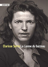 Broché La lionne du barreau de Clarisse Serre