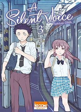 Broschiert A silent voice. Vol. 3 von Yoshitoki Oima