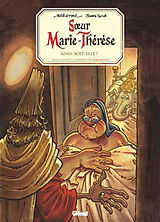 Broché Soeur Marie-Thérèse des Batignolles. Vol. 7. Ainsi soit-elle ! de Julien Maëster; Solé