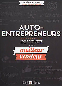 Broché Auto-entrepreneur : devenez votre meilleur vendeur ! de Frédéric Boismal