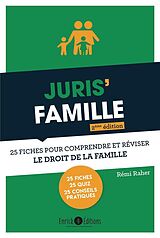 Broché Juris Famille: 25 Fiches Pour Comprendre et Reviser le Droit de de Remi Raher