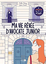 Broché Ma vie rêvée d'avocate junior de Aurélie; Amrani, Djoïna Chaney