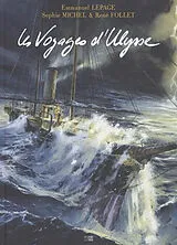 Broschiert Les voyages d'Ulysse von Emmanuel; Michel, Sophie; Follet, René Lepage