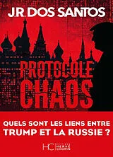 Broschiert Protocole Chaos von José Rodrigues dos Santos
