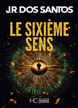 Broschiert Le sixieme sens von Dos Santos Jose Rodrigues