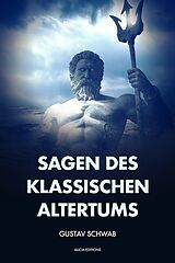 E-Book (epub) Sagen des klassischen Altertums von Gustav Schwab