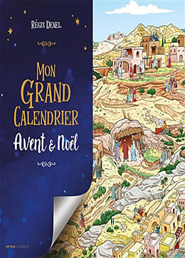 Broché Mon grand calendrier de l'Avent et de Noël de Régis Denel