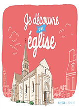 Broché Je découvre une église de 