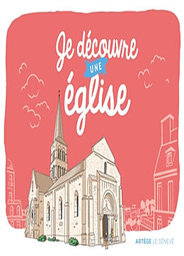 Broché Je découvre une église de 