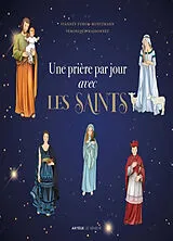 Broschiert Une prière par jour avec les saints von Vianney K. Furon