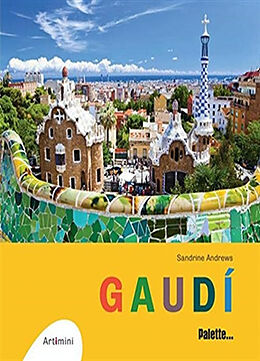 Broché Gaudi de Sandrine Andrews