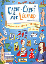 Broché Cache-cache avec Léonard : mon cherche et trouve de l'art : dès 8 ans de Joséphine Vanderdoodt