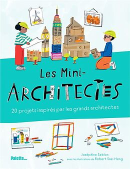 Broschiert Les mini-architectes : 20 projets inspirés par les grands architectes von Seblon, sae-Heng