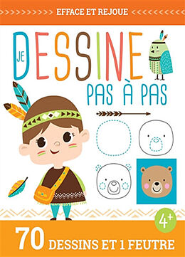  JE DESSINE PAS A PAS (COLL. EFFACE ET REJOUE !) von IDEES BOOK CREATIONS ATELIER CLORO