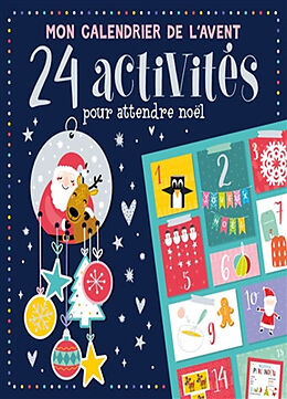 Broché MON CALENDRIER DE L'AVENT - 24 ACTIVITÉS AVANT NOËL de ATELIER CLORO