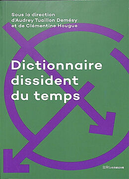 Broché Dictionnaire dissident du temps de Audrey; Hougue, Clémentine et al Tuaillon Demésy