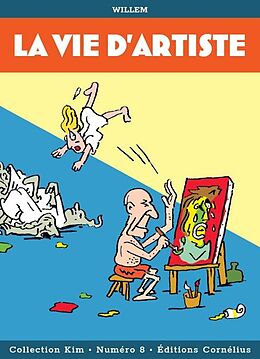 Broché La Vie D'Artiste de Willem