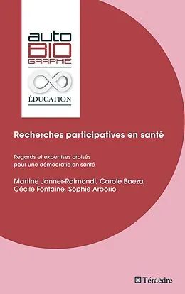 E-Book (pdf) Recherches participatives en santé von Janner-Raimondi, Baeza, Arborio