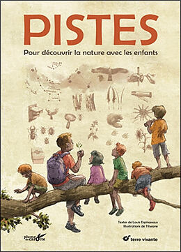 Broché Pistes : pour découvrir la nature avec les enfants de Louis Espinassous