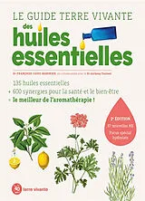 Broschiert Le guide Terre vivante des huiles essentielles von Françoise Couic-Marinier