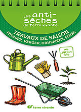 Broché Travaux de saison : potager, verger, ornement, serre : au jardin bio de 