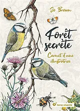 Broschiert Forêt secrète : carnet d'une illustratrice von Jo Brown