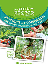 Broché Bouture et compagnie : bouturage, division, marcottage de Brigitte; Lapouge, Serge Lapouge-Déjean