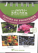 Broché Fleurs de printemps : choix de variétés, conseils de culture : au jardin bio de Brigitte Lapouge-Déjean