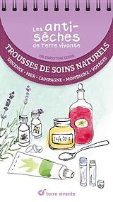 Broché Trousses de soins naturels : urgence, mer, campagne, montagne, voyages de CIEUR