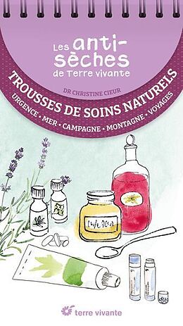 Broché Trousses de soins naturels : urgence, mer, campagne, montagne, voyages de CIEUR