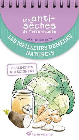 Broché Les meilleures remèdes naturels : 25 aliments qui soignent de CIEUR