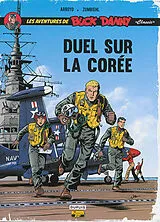 Broschiert Les aventures de Buck Danny : classic. Duel sur la Corée von Frédéric Zumbiehl, Jean-Michel Arroyo