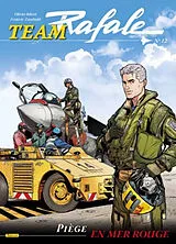 Broschiert Team Rafale. Vol. 12. Piège en mer Rouge von Frédéric Zumbiehl, Olivier Jolivet