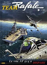 Broschiert Team Rafale. Vol. 10. Le vol AF 714 a disparu von Frédéric Zumbiehl, Olivier Jolivet