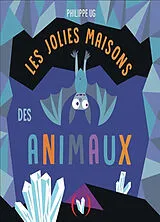 Broschiert Les jolies maisons des animaux von Philippe Ug