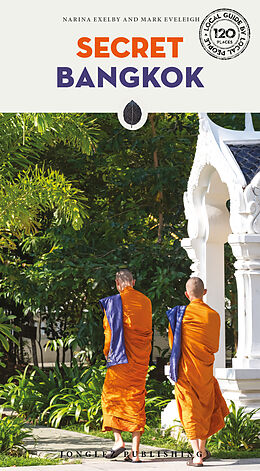 Couverture cartonnée Secret Bangkok de Narina Exelby, Mark Eveleigh