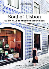 Broché Soul of Lisbon : guida alle 30 migliori esperienze de Fany; Gepner, Lauriane Péchiodat