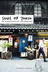 Kartonierter Einband Soul of Tokio von Péchiodat Fany, Péchiodat Amandine