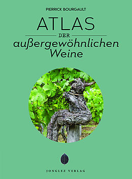 Kartonierter Einband Atlas der außergewöhnlichen Weine von Pierrick Bourgault