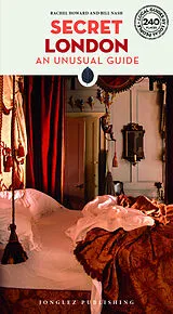 Kartonierter Einband Secret London von Rachel Howard, Bill Nash