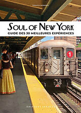 Broché Soul of New York : guide des 30 meilleures expériences de Tarajia Morrell