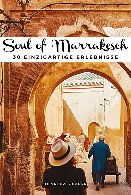 Kartonierter Einband Soul of Marrakesch von Tarajia Morrell