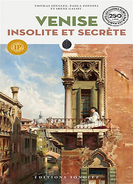 Broché Venise insolite et secrète de Thomas; Zoffoli, Paola; Galifi, Irene Jonglez