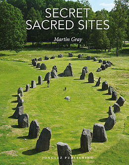 Kartonierter Einband Secret Sacred Sites von Martin Gray