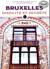 Broché Bruxelles insolite et secrète de Nathalie; Pange, Isabelle de; Evrard, J.-J Capart